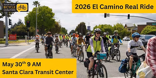 2026 El Camino Real Ride (Santa Clara to Menlo Park)