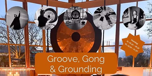 Groove, Gong & Grounding December