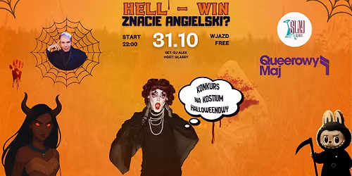 31.10 HELL - WIN ZNACIE ANGIELSKI? \/ WJAZD FREE
