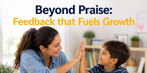 IN PERSON: Beyond Praise: Feedback that Fuels Growth