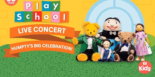 Play School Live Concert: Humpty\u2019s Big Celebration!