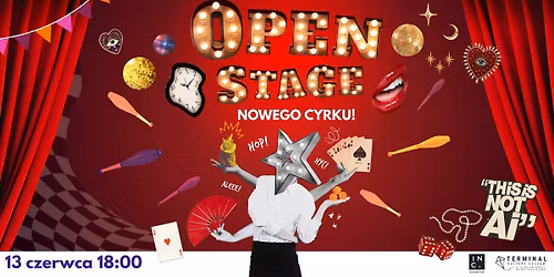 Open Stage Nowego Cyrku 2026!