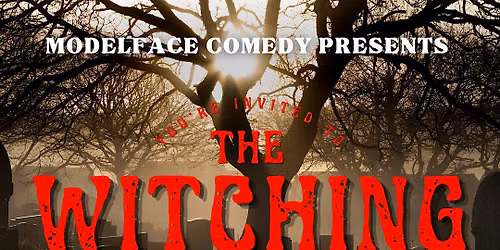 The Witching Hour: Dark and Dirty Comedy