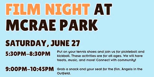 Field Day and Film Night (AKA Movie in the Park)