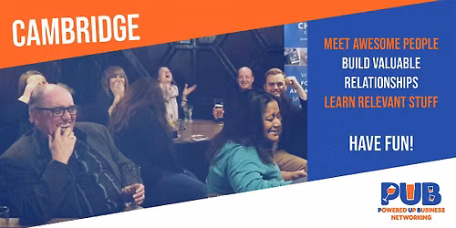 Cambridge - Powered Up Business Networking - August 2026