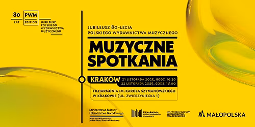 Muzyczne spotkania | Jubileusz 80-lecia PWM w Filharmonii im. Karola Szymanowskiego w Krakowie