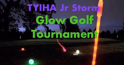 TYIHA Glow Golf Tournament