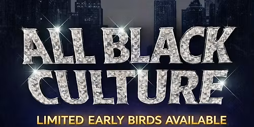 ALL BLACK CULTURE