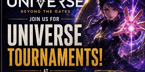 UNIVERSE Tournaments!