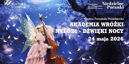AKADEMIA WR\u00d3\u017bKI MELODI - D\u017awi\u0119ki nocy
