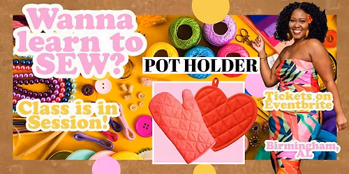 Sewing 101- Pot Holder
