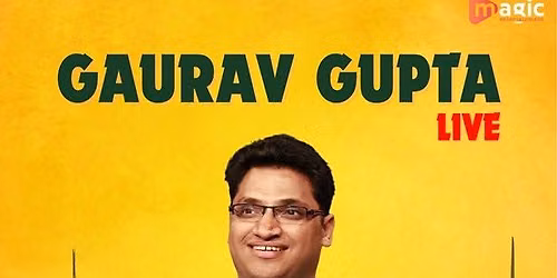 Gaurav Gupta Live Stand-up Comedy 2026 in Seattle