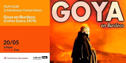 Hispanic Film Club Screening: Goya en Burdeos