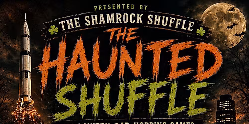 The Haunted Shuffle Bar Hopping Games: Huntsville + Halloween Oct 31st