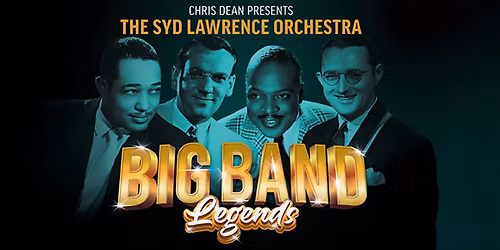 The Syd Lawrence Orchestra: Big Band Legends at The Stables, Milton Keynes