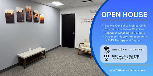 Mindful Health Solutions - Santa Monica Open House Event