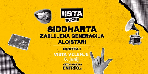 VISTA ROCKS - Siddharta, Zablujena Generacija, Alo!Stari, Chateau