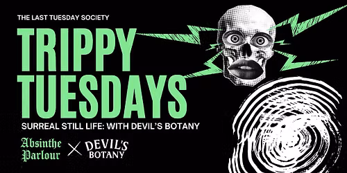 Trippy Tuesdays: Surreal Still Life Drink + Draw with Devil\u2019s Botany