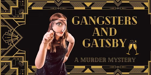 Gangsters and Gatsby \u2013 Murder Mystery