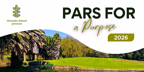 Pars for a Purpose \u26f3 Glenoaks School Golf Day 2026