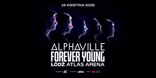 ALPHAVILLE (\u0141\u00f3d\u017a, Polska) Forever Young