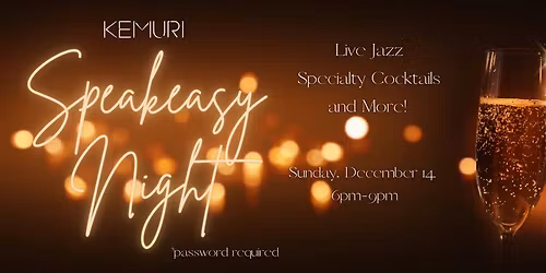 Kemuri Speakeasy Night