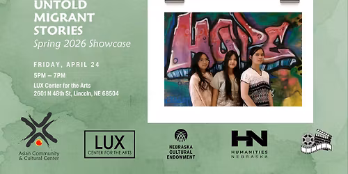 Untold Migrant Stories: Spring 2026 Showcase