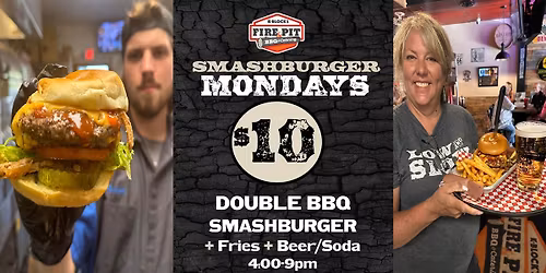 SMASHBURGER MONDAY $10 DEAL