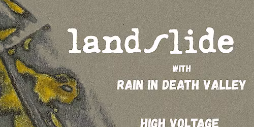 Landslide, Rain in Death Valley, High Voltage, Macaques