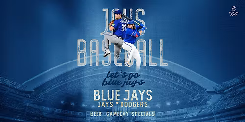 Game Day: Blue Jays vs Dodgers Live at Fox on John