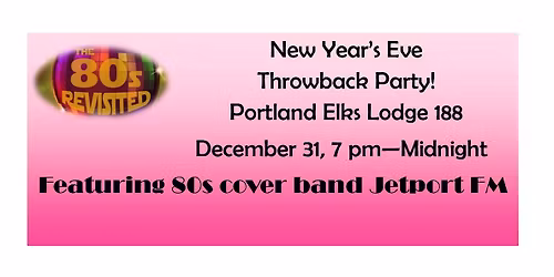 Throwback to the 80s New Year's Eve Party