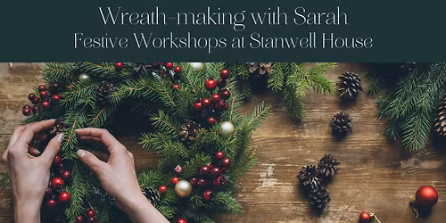 Wreath-making with Sarah
