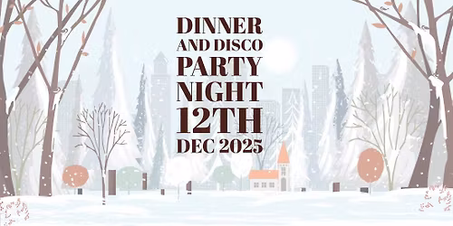 Dinner & Disco Party Night-\u00a339.95pp
