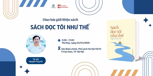 Giao l\u01b0u gi\u1edbi thi\u1ec7u s\u00e1ch: S\u00c1CH \u0110\u1eccC T\u00d4I NH\u01af TH\u1ebe