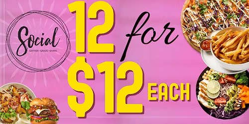 Social Tuesday 12 for $12 each