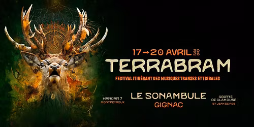 TERRABRAM - Festival itin\u00e9rant de musiques transes et tribales - Gignac, Montpeyroux, St-Jean-de-Fos