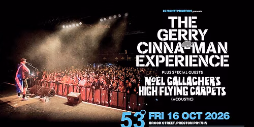 The Gerry Cinna-Man Experience + Noel Gallagher's High Flying Carpets (Acoustic) \/\/ 53 Degrees Prest