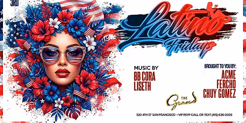 Latino Fridays at The Grand Nightclub 7.3.26