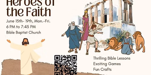 Heroes of the Faith\/Vacation Bible School
