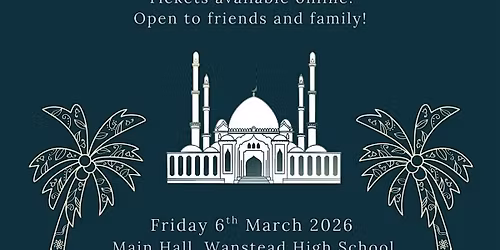 Wanstead High School Community Iftaar 2026