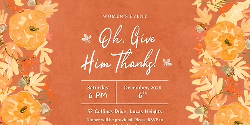 Oh, Give Him Thanks!