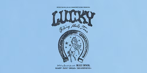 Lucky Biting Heels Tour - ADELAIDE