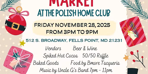 Holiday Christmas Market at the Polish Home Club