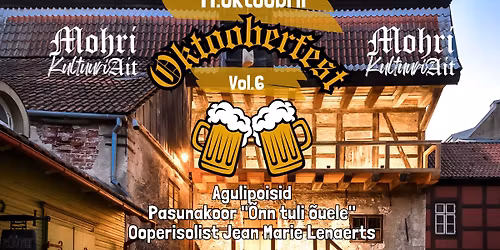 MOHRI KULTUURIAIDA OKTOOBERFEST vol. 6