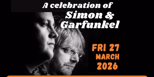 LIVE MUSIC - A Celebration of Simon and Garfunkel