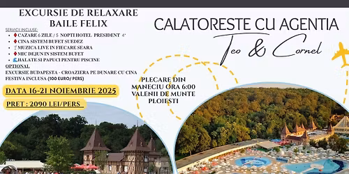 REFACERE RELAXARE BAILE FELIX HOTEL.PREZIDENT SPA ****