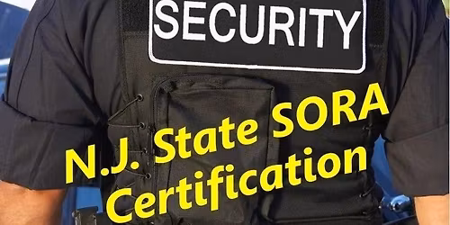 New Jersey State SORA Certification (This is a 2 Day Class)