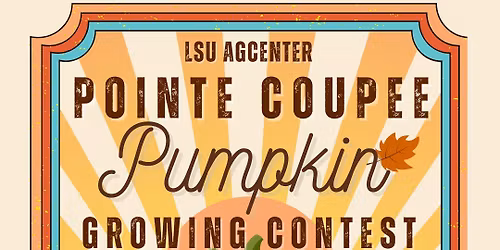 Pointe Coupee Pumpkin Growing Contest at Harvest Festival