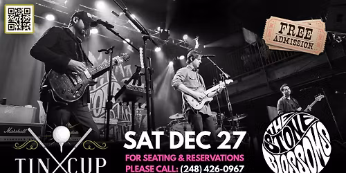 The STONE BLOSSOMS: LIVE at Tin Cup Bar & Grill \u26f3\ufe0f