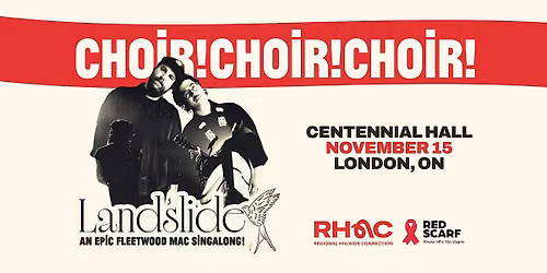 Landslide: An Epic Fleetwood Mac Sing-Along with CHOIR! CHOIR! CHOIR!